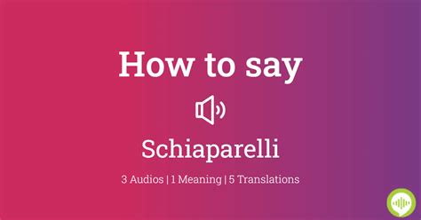 how to pronounce schiaparelli.